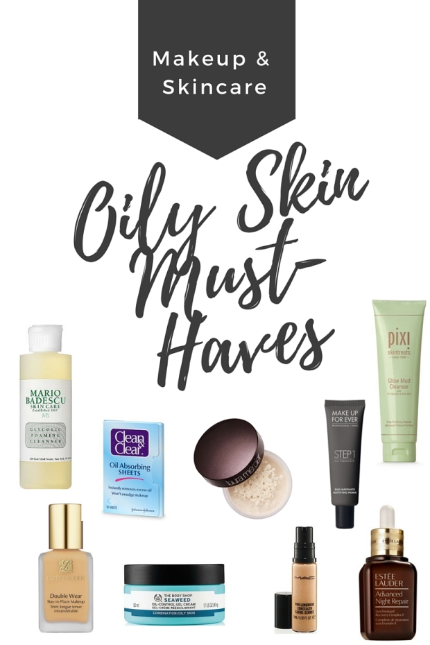 Oily skin must-haves